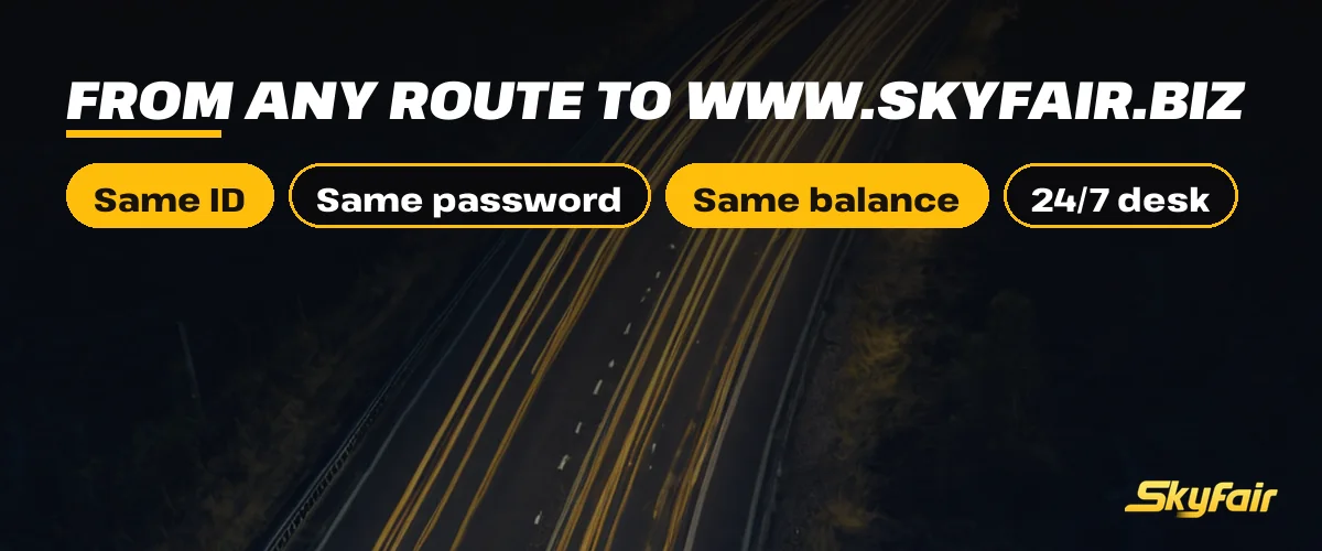 From any route to www.skyfair.biz strip over night highway light trails with Same ID, Same password, Same balance and 24/7 desk chips
