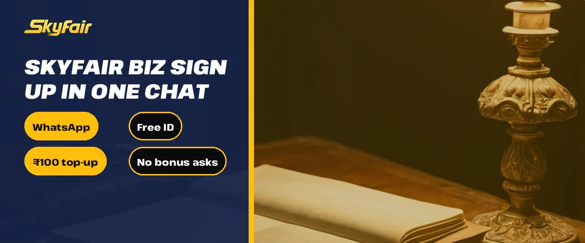 SkyFair biz sign up in one chat strip over a notebook and fountain pen with WhatsApp, Free ID, ₹100 top-up and No bonus asks chips