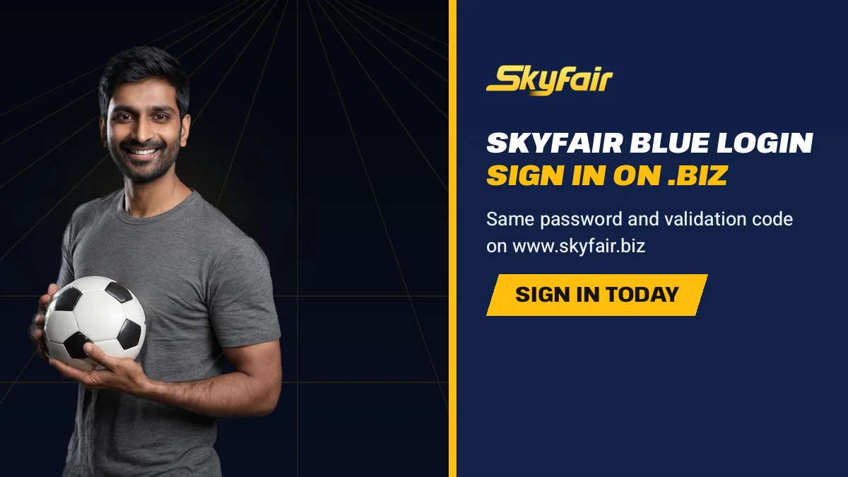 Skyfair Blue Login Sign In On .Biz banner reading Same password and validation code on www.skyfair.biz, man in a grey tee holding a soccer ball