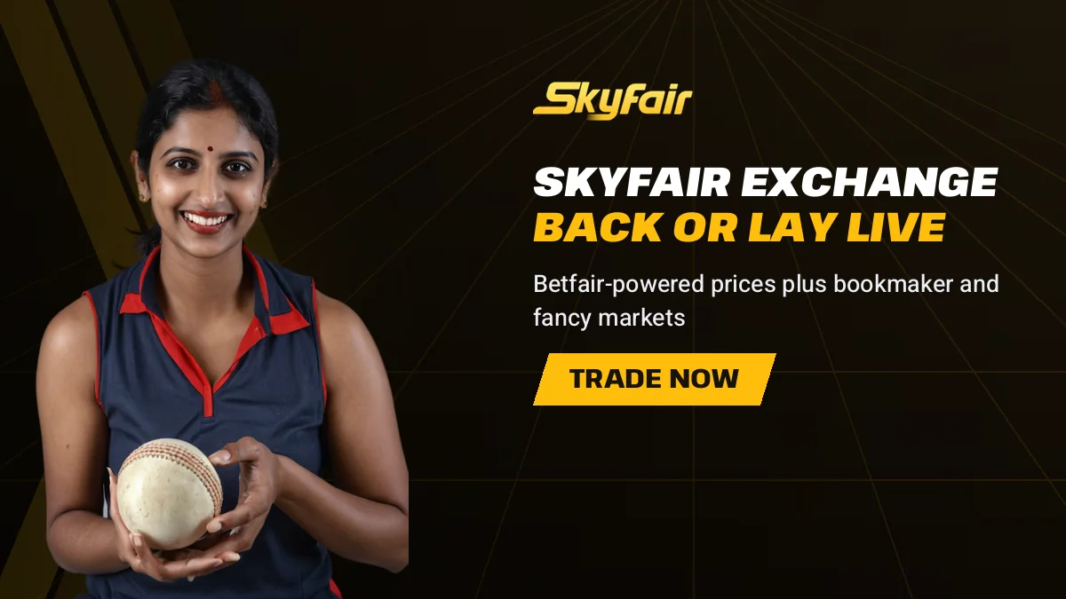 Skyfair Exchange Back Or Lay Live banner reading Betfair-powered prices plus bookmaker and fancy markets, cricketer holding a red ball