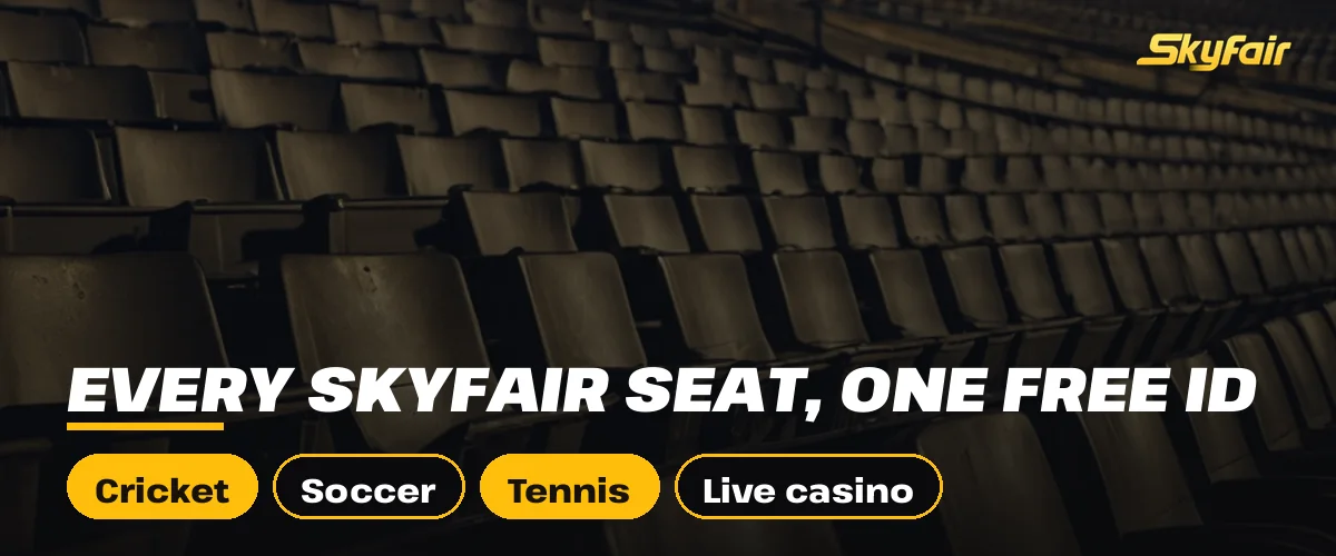 Every SkyFair seat, one free ID strip over empty stadium seats with Cricket, Soccer, Tennis and Live casino chips