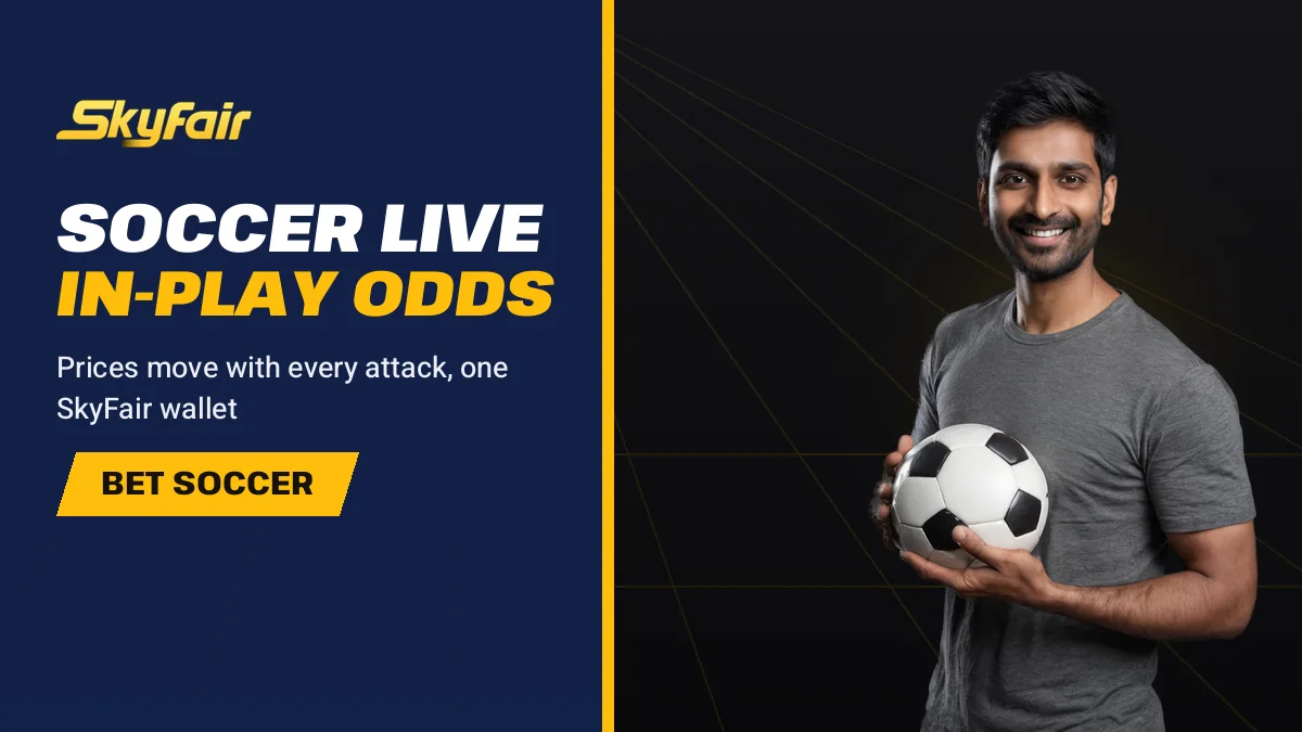Soccer Live In-Play Odds banner reading Prices move with every attack, one SkyFair wallet, man in a grey tee holding a soccer ball